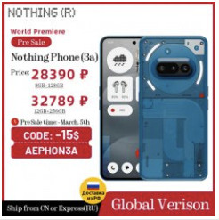 Скидка на смартфон Nothing Phone (3a) (от 30149р с доставкой из РФ)